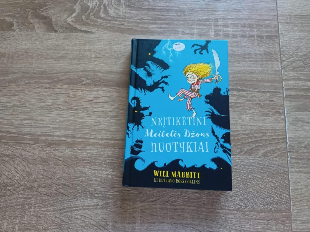 Neįtikėtini Meibelės Džons nuotykiai - Will Mabbitt, knyga 2