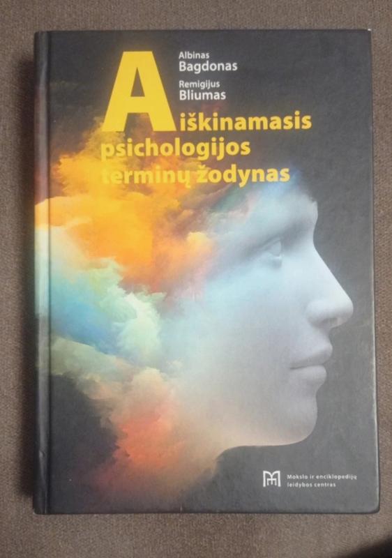 Aiškinamasis psichologijos terminų žodynas - Remigijus Bliumas, knyga 5