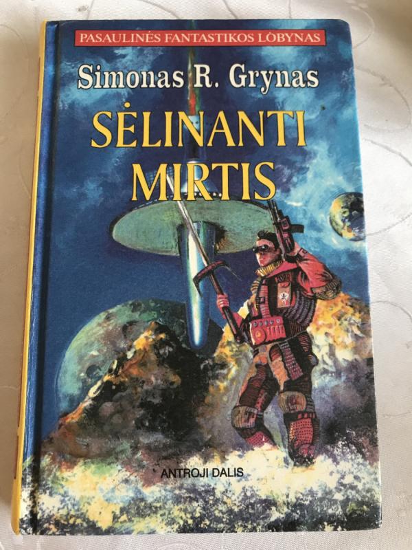 Sėlinanti mirtis (II dalis) - Simonas R. Grynas, knyga 2