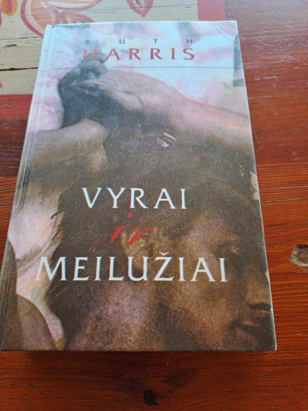 Vyrai ir meilužiai - Ruth Harris, knyga 2