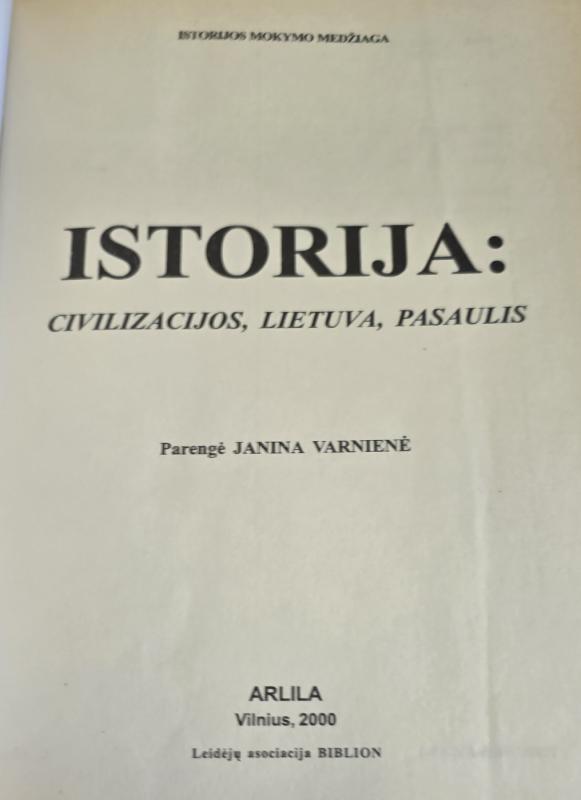 Istorija: civilizacijos Lietuva pasaulis - Janina Varnienė, knyga 3