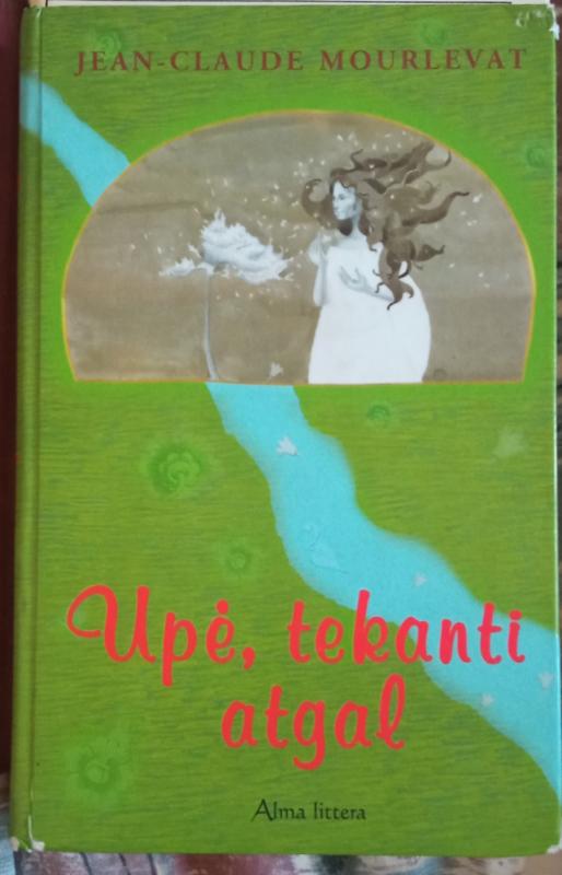 Upė, tekanti atgal - Autorių Kolektyvas, knyga 2