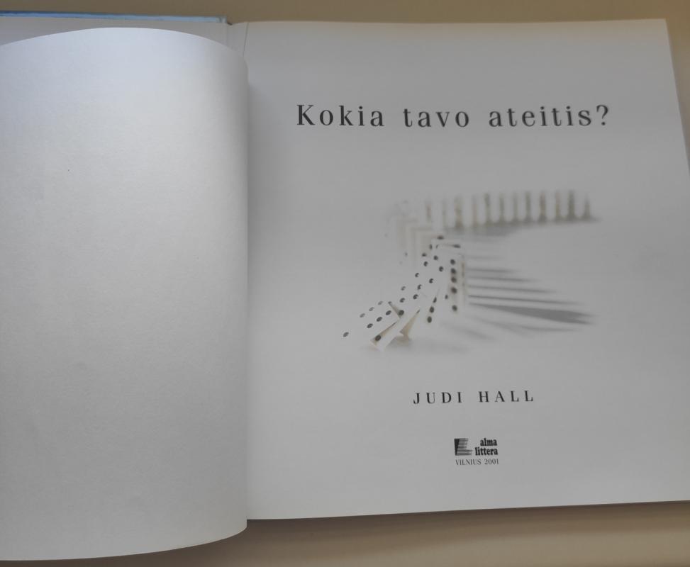 Kokia tavo ateitis? - Judi Hall, knyga 4