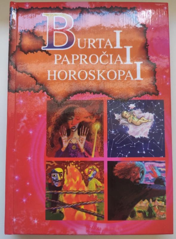 Burtai. Papročiai. Horoskopai III knyga - Dalia Montvilienė, knyga 2