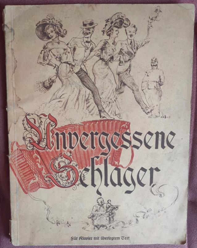 Unvergessene Schlager (Für Klavier mit überlegtem Text) - Autorius Nežinonamas, knyga 2
