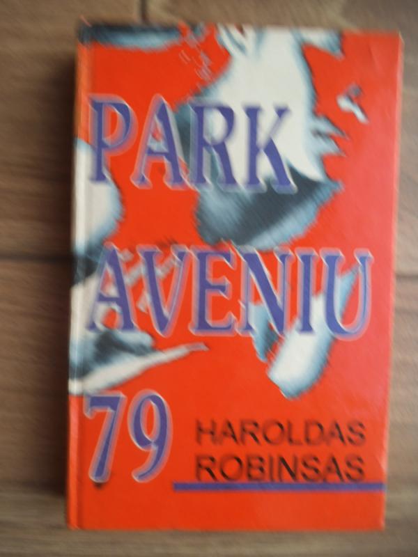 Park aveniu 79 - Haroldas Robinsas, knyga 2