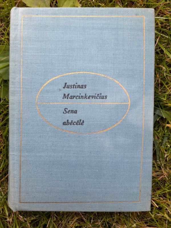 Sena abėcėlė - Justinas Marcinkevičius, knyga 6