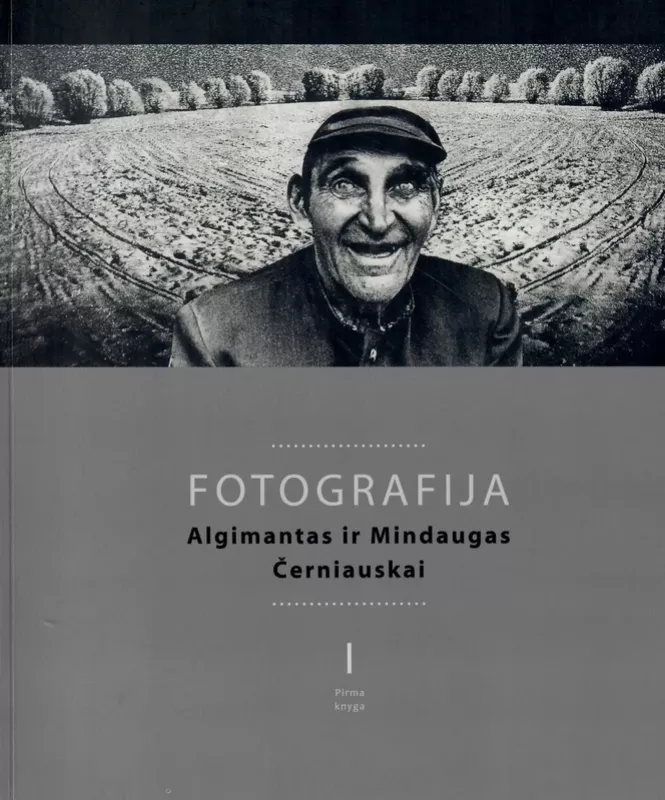 Fotografija (I, II, III tomai) - Algimantas ir Mindaugas Černiauskai, knyga 2