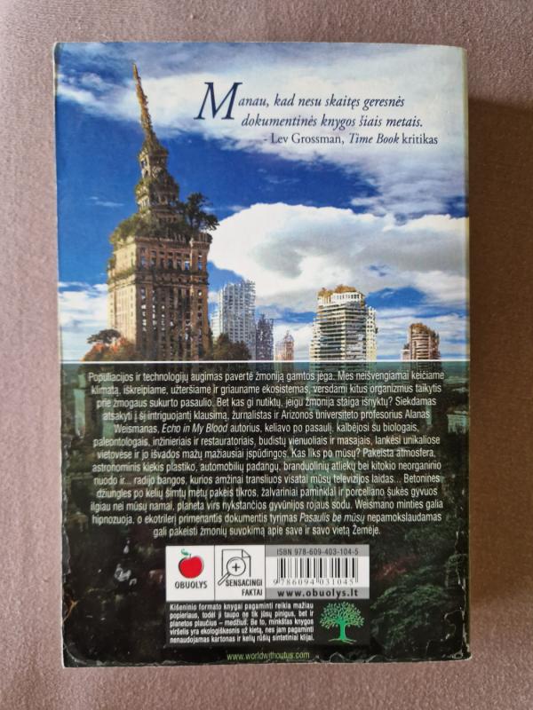 Pasaulis be mūsų - Alan Weisman, knyga 3