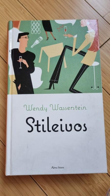 Stileivos - Wendy Wasserstein, knyga 2
