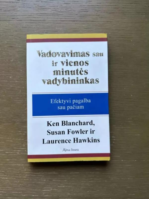 Vadovavimas sau ir vienos minutės vadybininkas - Autorių Kolektyvas, knyga 2