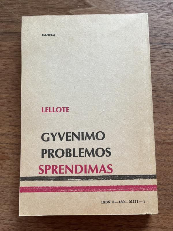Gyvenimo problemos sprendimas - Fernand Lellote, knyga 3