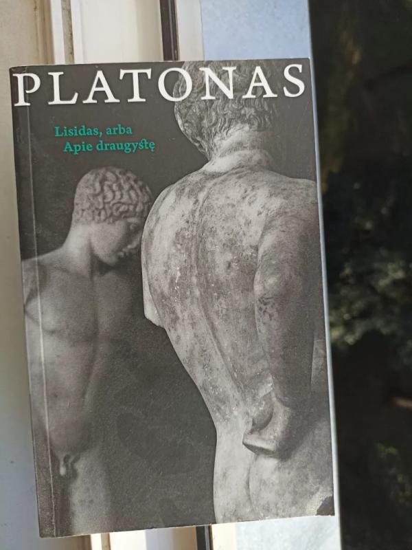 Lisidas, arba apie draugystę - Platonas, knyga 2