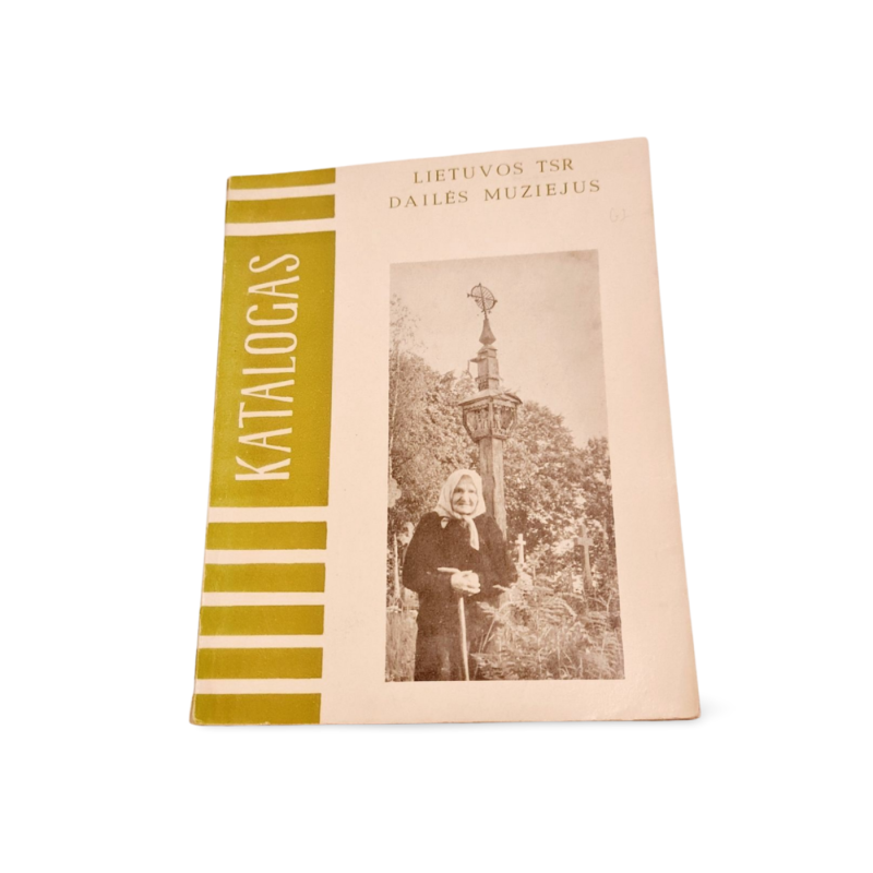 Lietuvių liaudies geležinės kulto ir memorialinių paminklų viršūnės katalogas - Autorių kolektyas, knyga 2