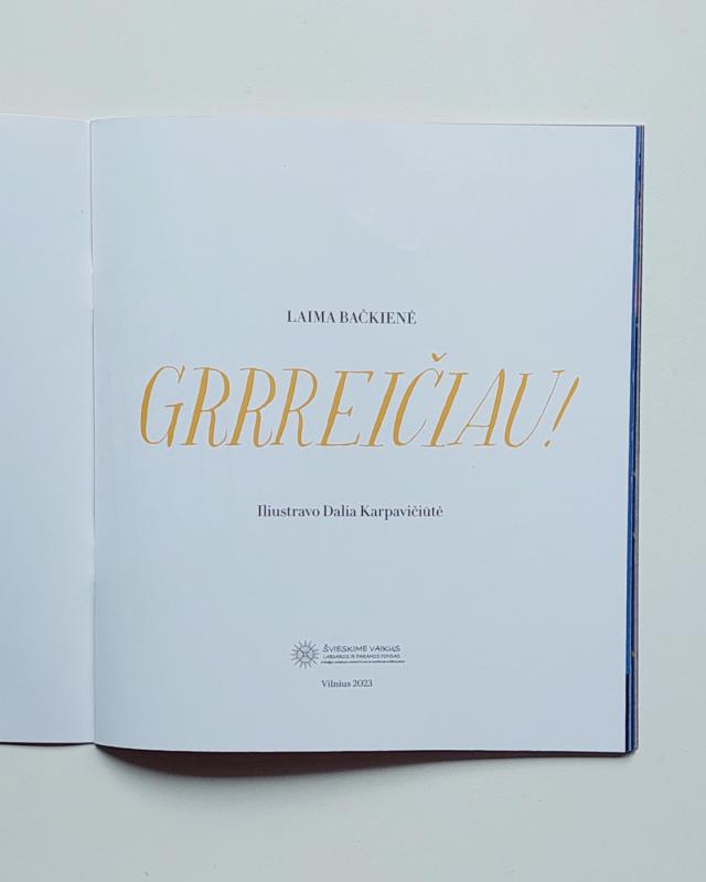 Grrreičiau! Besiilgintiems lėtumo - Laima Bačkienė, knyga 5