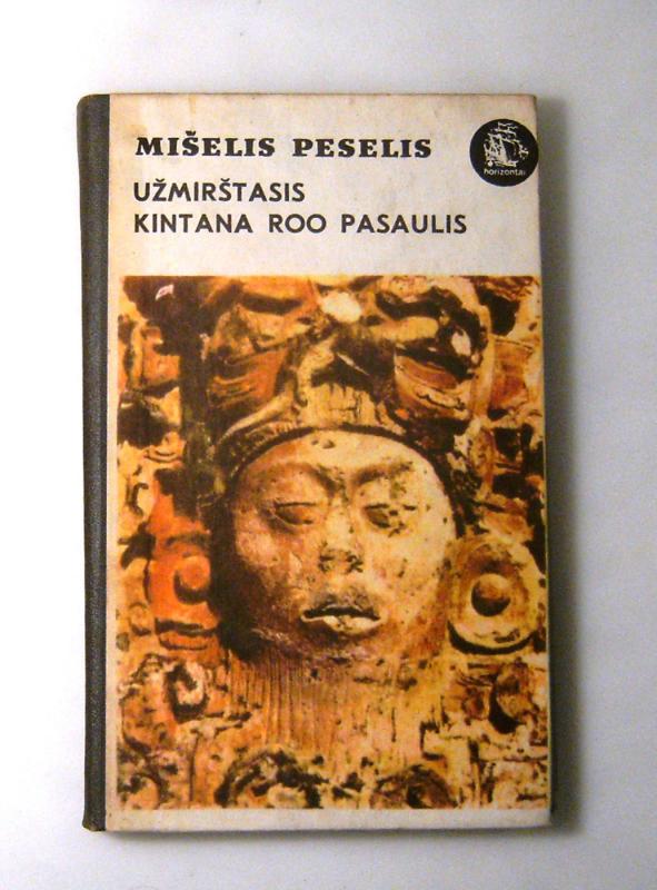 Užmirštasis Kintana Roo pasaulis - Mišelis Peselis, knyga 2