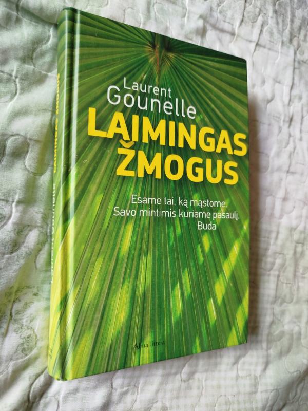 Laimingas žmogus - Laurent Gounelle, knyga 2