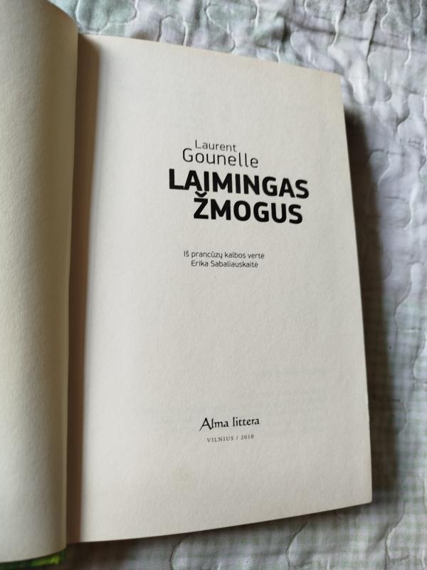 Laimingas žmogus - Laurent Gounelle, knyga 3