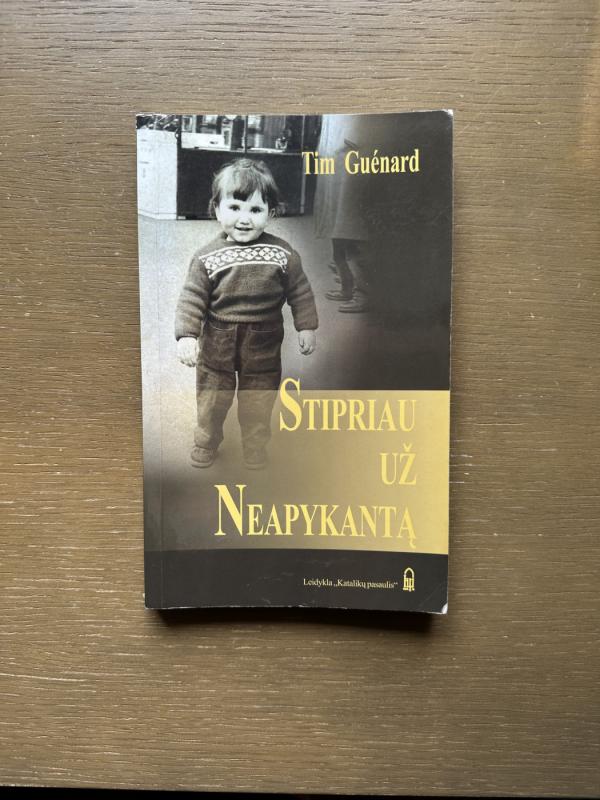 Stipriau už neapykantą - Tim Guenard, knyga 2