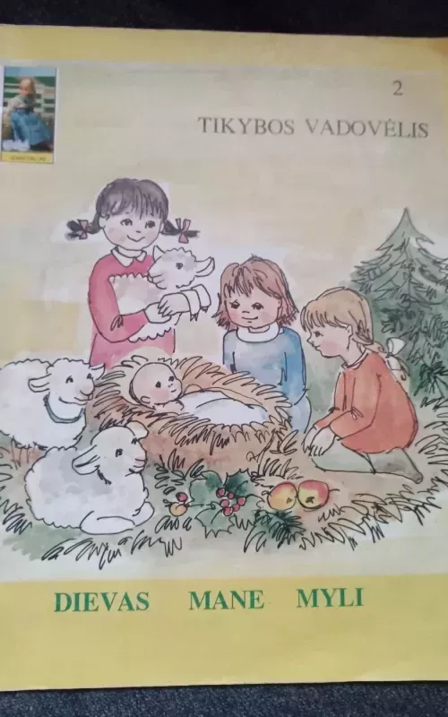 Dievas mane myli - vadovėlis Tikybos, knyga 4