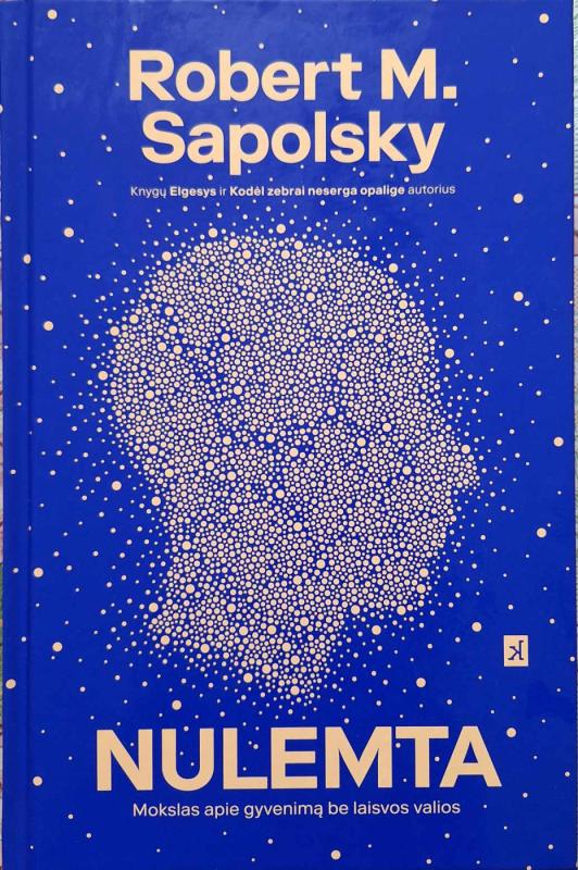 Nulemta - Robert M. Sapolsky, knyga