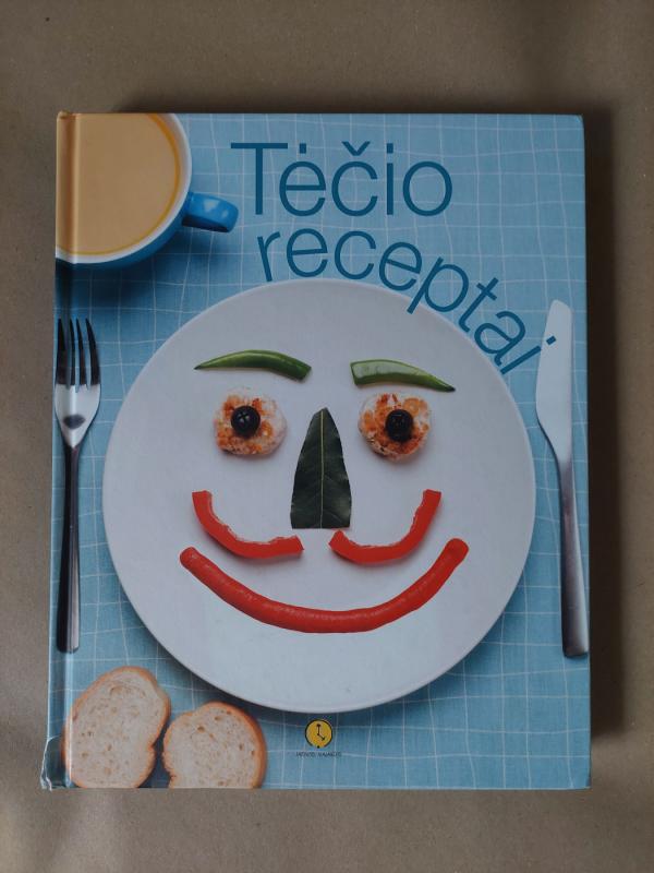 Tėčio receptai - Vygantas Tutlys, knyga 2