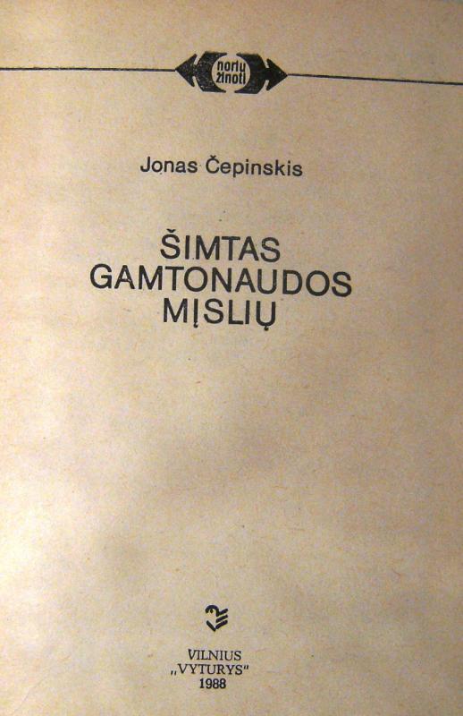 Šimtas gamtonaudos mįslių - Jonas Čepinskis, knyga 6