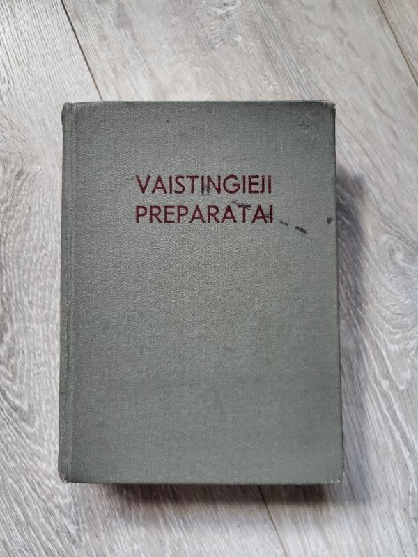 Vaistingieji preparatai - Autorių Kolektyvas, knyga 2