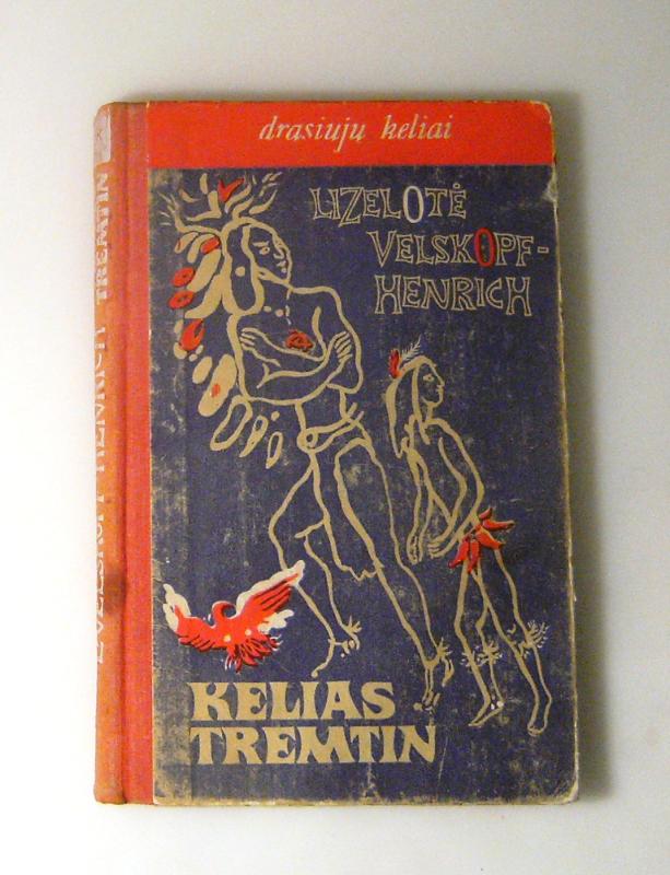 Kelias tremtin - Lizelotė Velskopf-Henrich, knyga 3