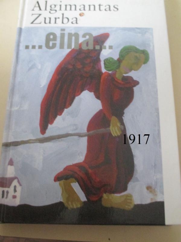 ...eina... - Algimantas Zurba, knyga 2