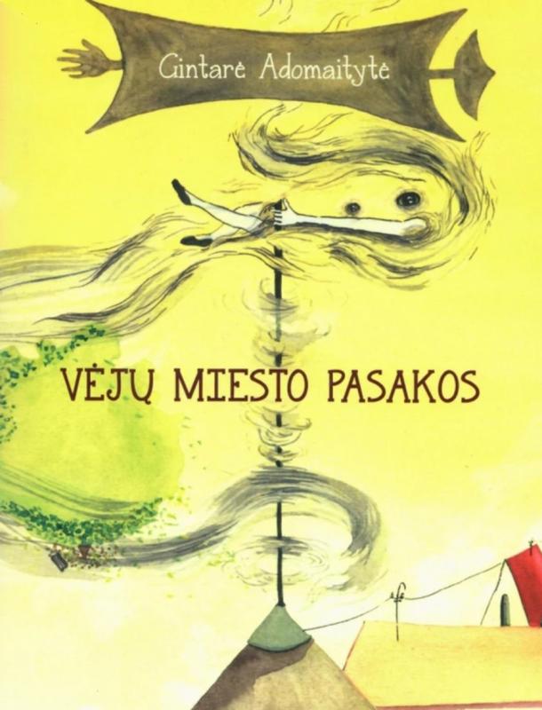 Vėjų miesto pasakos - Gintarė Adomaitytė, knyga 2
