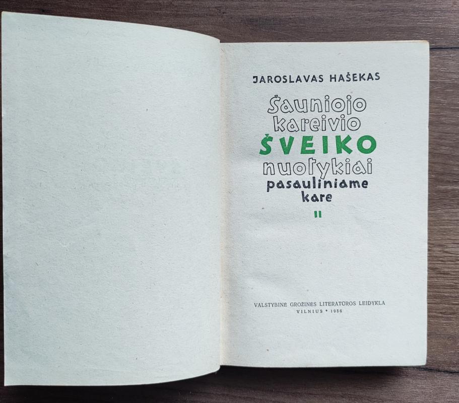 Šauniojo kareivio Šveiko nuotykiai pasauliniame kare (2 tomas) - Jaroslavas Hašekas, knyga 4