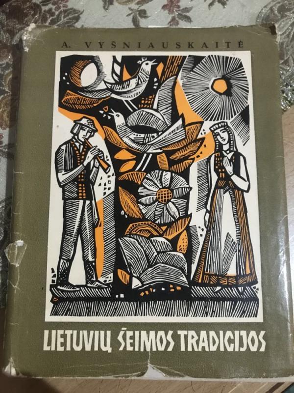 Lietuvos seimos tradicijos - A.Vysniauskiene, knyga 2