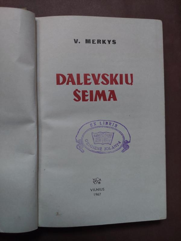 Dalevskių šeima - Vytautas Merkys, knyga 4