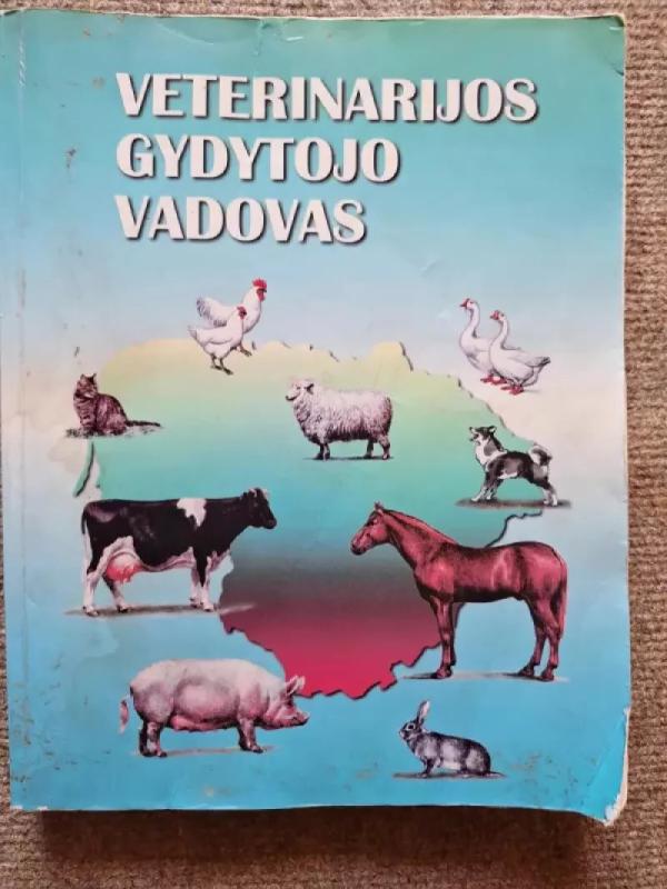 Veterinarijos gydytojo vadovas - Algimantas Matulevičius, knyga 2