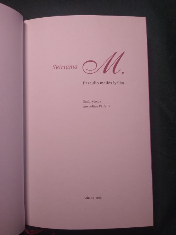 Skiriama M: pasaulio meilės lyrika - Kornelijus Platelis, knyga 3