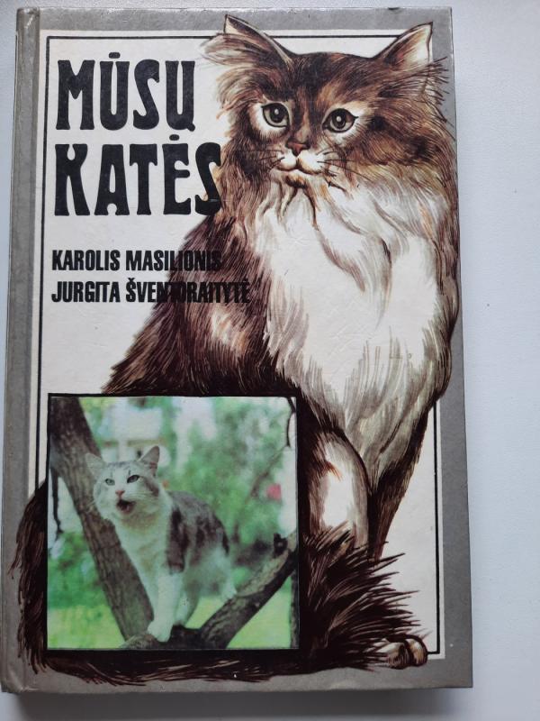 Mūsų katės - K. Masilionis, J.  Šventoraitytė, knyga 2
