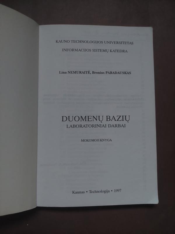 Duomenų bazių laboratoriniai darbai - Lina Nemuraitė, Bronius Paradauskas, knyga 3