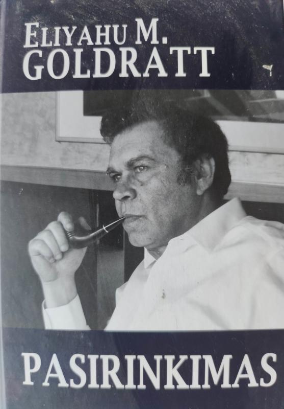 Pasirinkimas - Eliyahu M. Goldratt, knyga 2