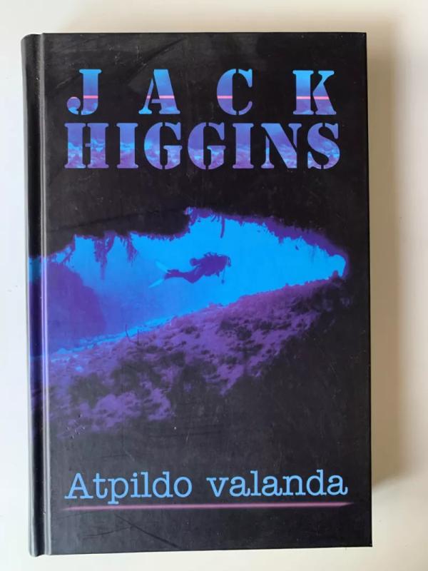 Atpildo valanda - Jack Higgins, knyga 2