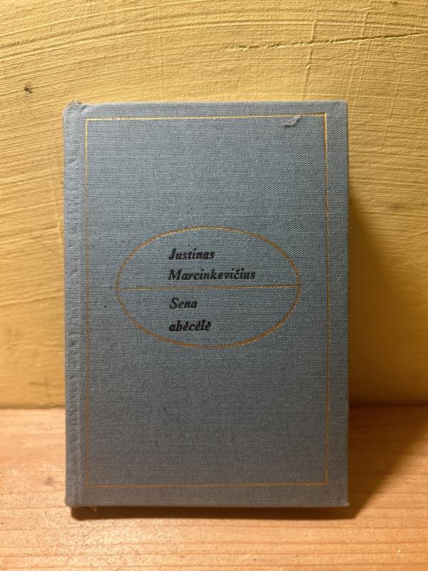 Sena abėcėlė - Justinas Marcinkevičius, knyga 2