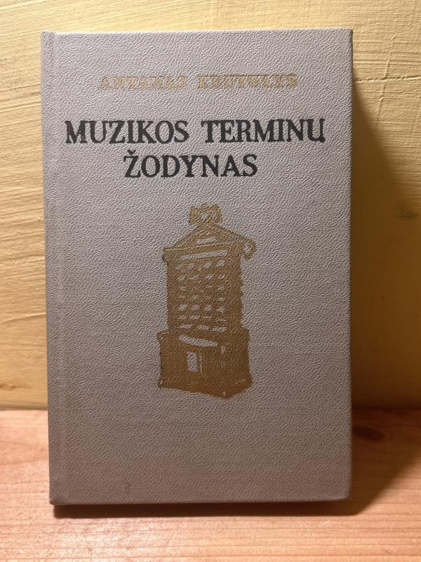 Muzikos terminų žodynas - Antanas Krutulys, knyga 2