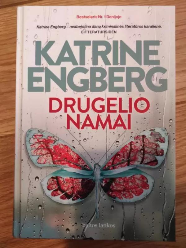 Drugelio namai - Katrine Engberg, knyga 2