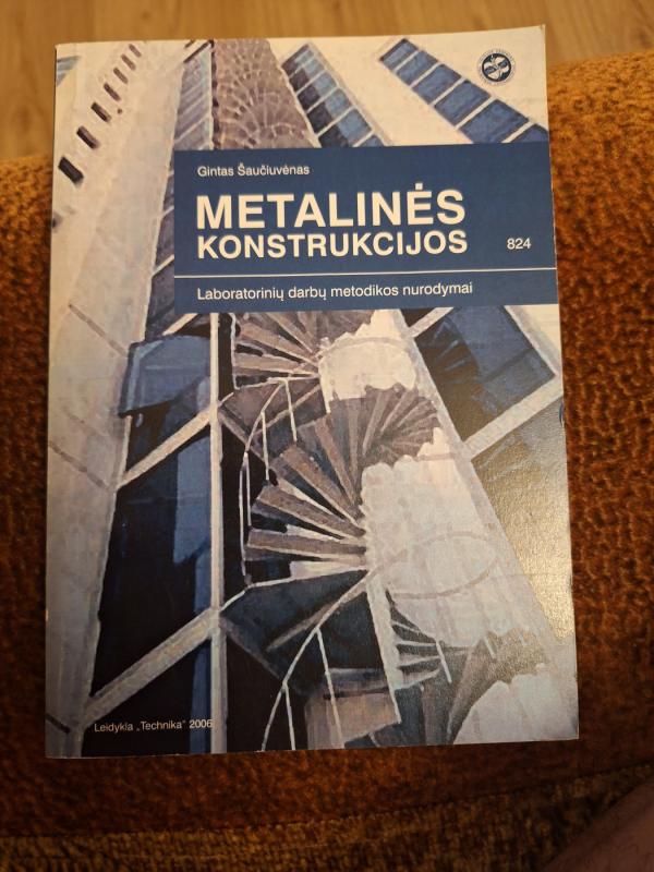 Metalinės konstrukcijos - Gintas Šiaučiuvėnas, knyga 2