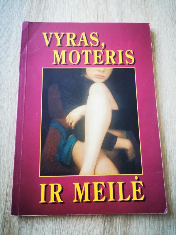Vyras, moteris ir meilė - Artūras Krigas, knyga 2