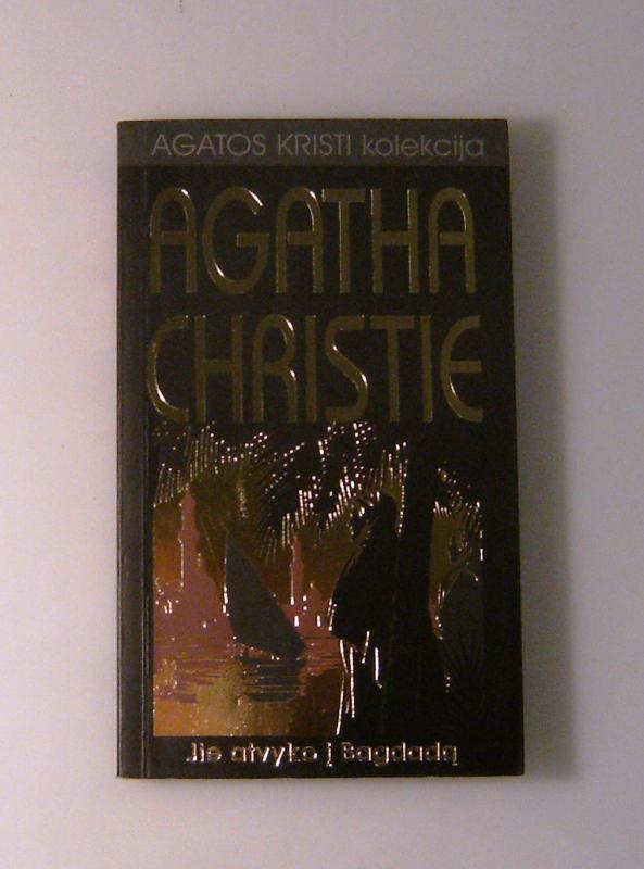 Jie atvyko į Bagdadą - Agatha Christie, knyga 2