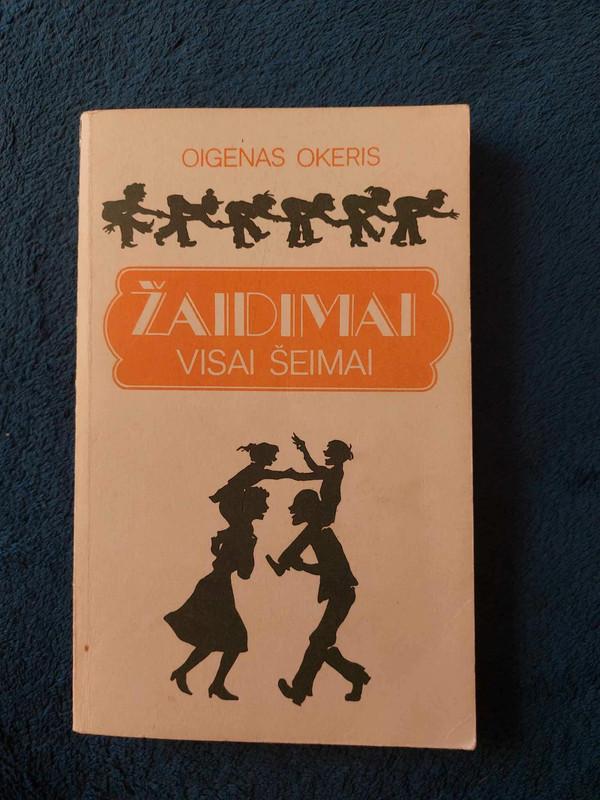 Žaidimai visai šeimai - Oigenas Okeris, knyga 2