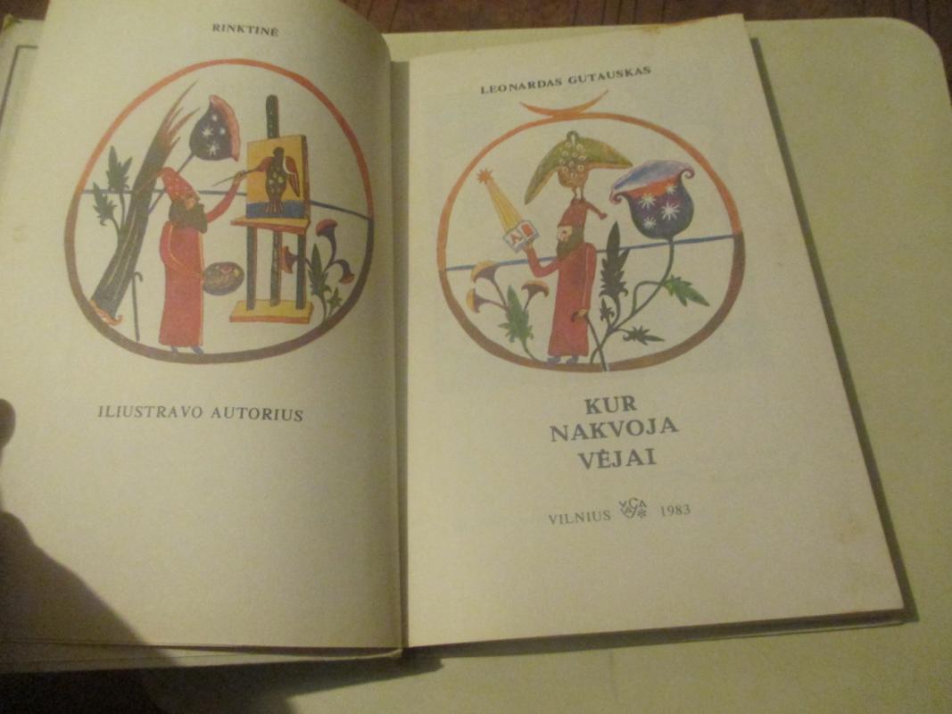 Kur nakvoja vėjai - Leonardas Gutauskas, knyga 6