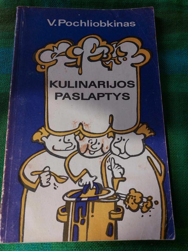Kulinarijos paslaptys - V. Pochliobkinas, knyga 2