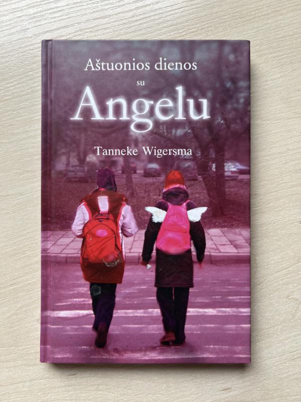 Aštuonios dienos su angelu - Tanneke Wigersma, knyga 2